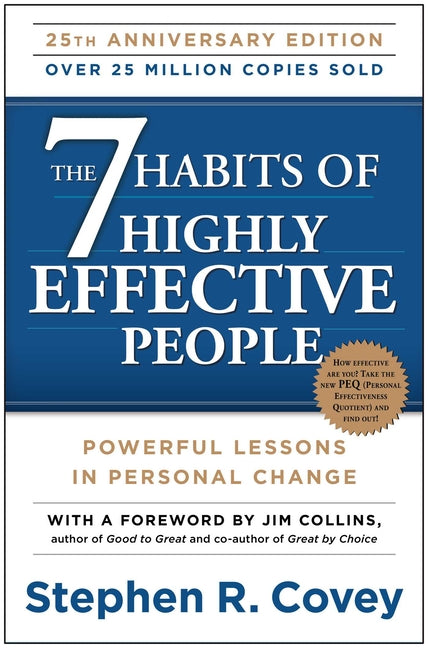 7 Habits of Highly Effective People: Powerful Lessons in Personal Change (Anniversary)