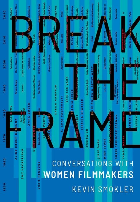 Break the Frame: Conversations with Women Filmmakers