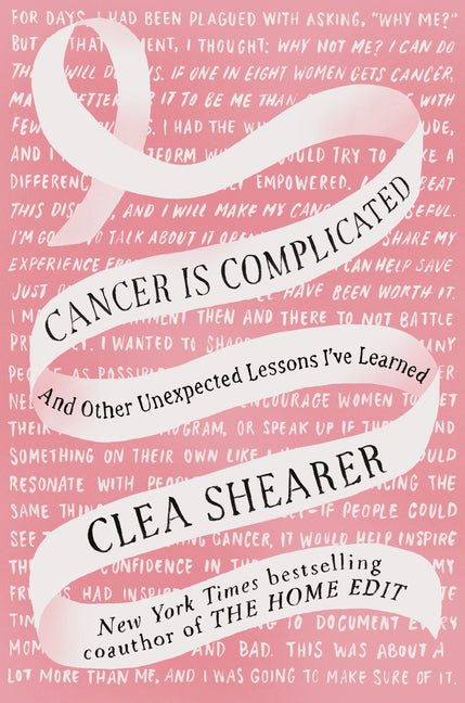 Cancer Is Complicated: And Other Unexpected Lessons I've Learned