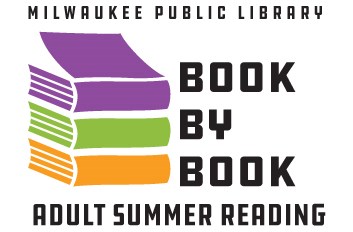 Milwaukee Public Library System Adult Summer Reading Program