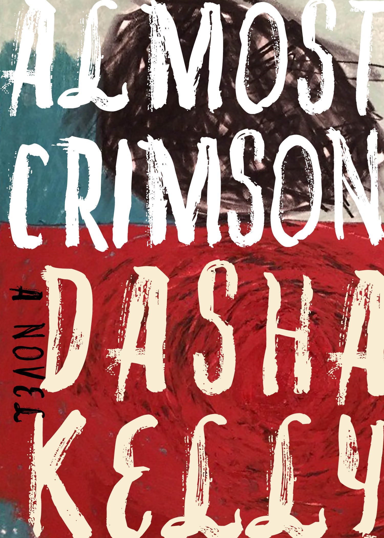Almost Crimson by Dasha Kelly Hamilton