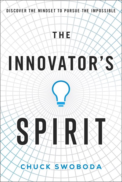 An Introduction to The Innovator’s Spirit