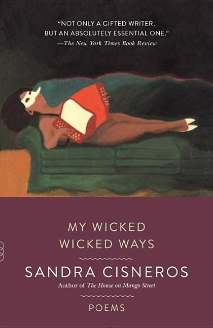  My Wicked Wicked Ways: Poems