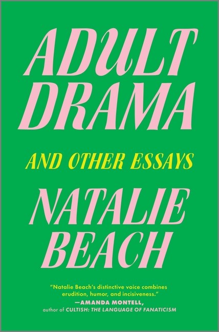  Adult Drama: And Other Essays (Original)