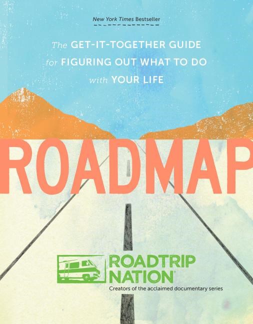  Roadmap: The Get-It-Together Guide for Figuring Out What to Do with Your Life (Book for Figuring Shit Out, Gift for Teens)