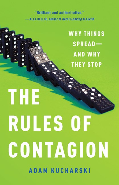 Rules of Contagion: Why Things Spread--And Why They Stop