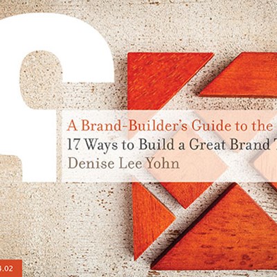 A Brand-Builder's Guide to the Universe: 17 Ways to Build a Great Brand Today 