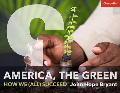 America, the Green: How We (All) Succeed
