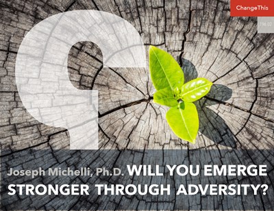 Will You Emerge Stronger Through Adversity?