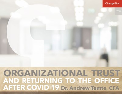 Organizational Trust and Returning to the Office after COVID-19