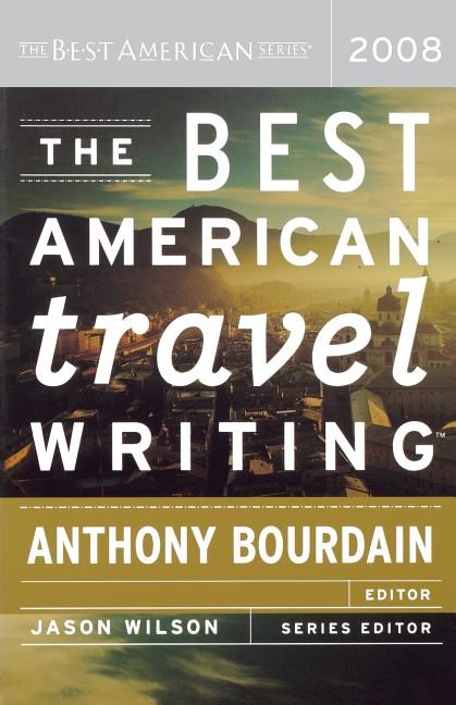 The Best American Travel Writing (2008)