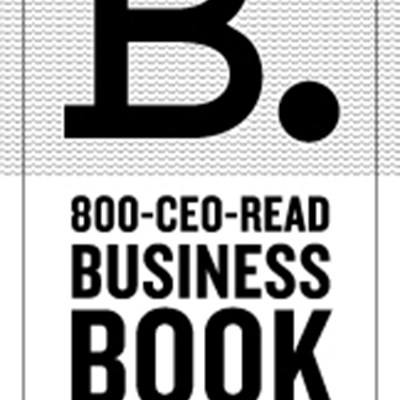 2013 800-CEO-READ Business Book Awards: General Business 