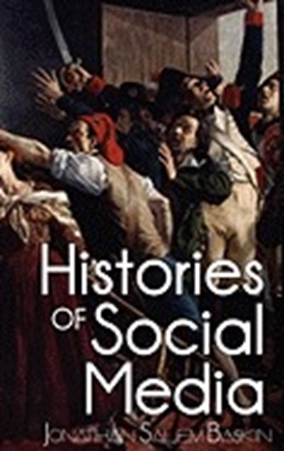Jack Covert Selects – Histories of Social Media