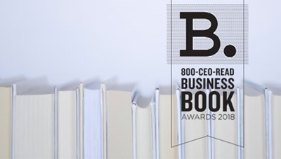2018 800-CEO-READ Business Book Awards call for entries is now open