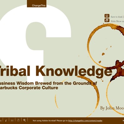 Tribal Knowledge: Business Wisdom Brewed from the Grounds of Starbucks Corporate Culture