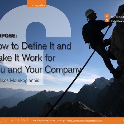 Purpose: How to Define It and Make It Work for You and Your Company