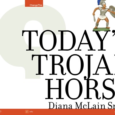Today's Trojan Horse