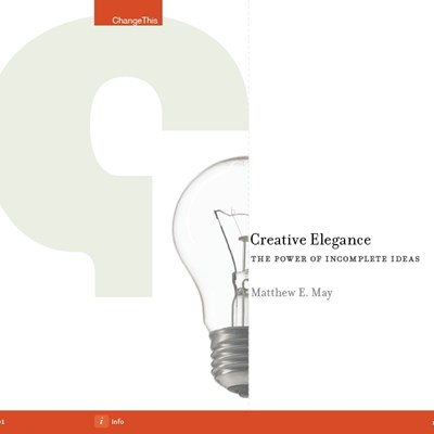 Creative Elegance: The Power of Incomplete Ideas