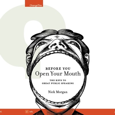 Before You Open Your Mouth: The Keys to Great Public Speaking