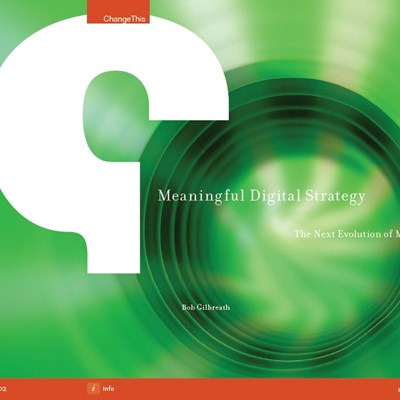 Meaningful Digital Strategy: The Next Evolution of Marketing