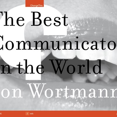 The Best Communicator in the World