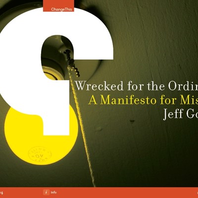 Wrecked for the Ordinary: A Manifesto for Misfits 