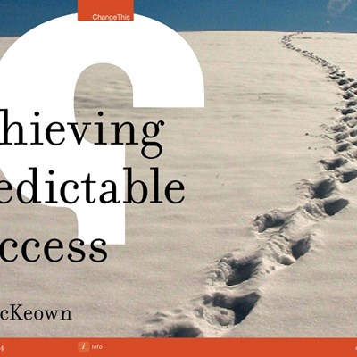 Achieving Predictable Success
