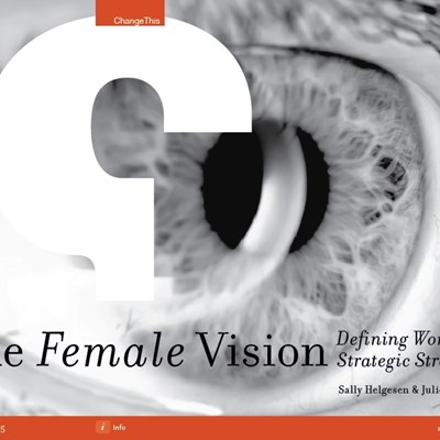 The Female Vision: Defining Women's Strategic Strengths 