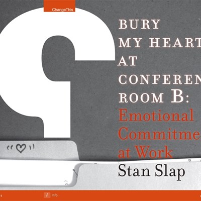 Bury My Heart at Conference Room B: Emotional Commitment at Work
