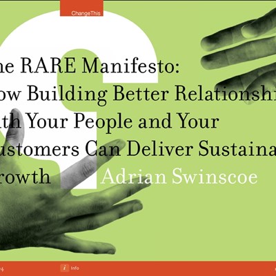 The RARE Manifesto: How Building Better Relationships with Your People and Your Customers Can Deliver Sustainable Growth 