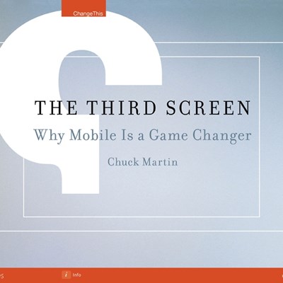 The Third Screen: Why Mobile Is a Game Changer