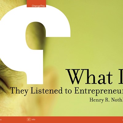 What If They Listened to Entrepreneurs?