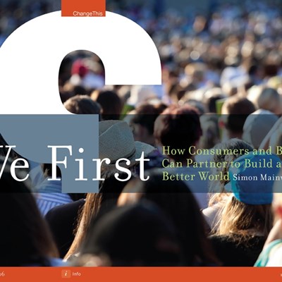 We First: How Consumers and Brands Can Partner to Build a Better World 