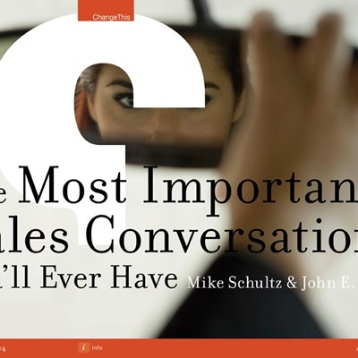 The Most Important Sales Conversations You'll Ever Have 