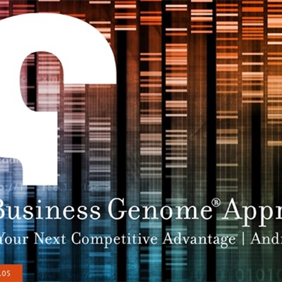 The Business Genome Approach: Finding Your Next Competitive Advantage