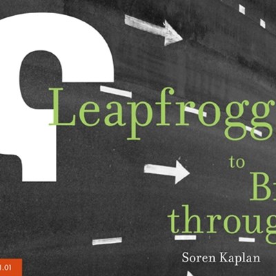 Leapfrogging to Breakthroughs