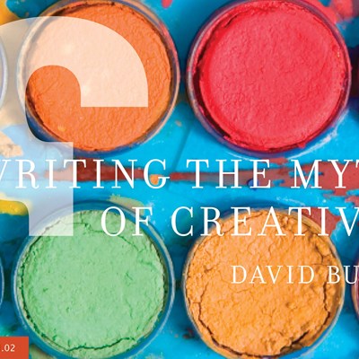 Rewriting The Myths of Creativity
