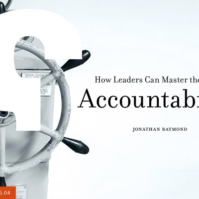 How Leaders Can Master the Art of Accountability