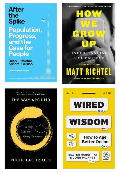 Collage of four book covers, clockwise from top left: After the Spike, How We Grow Up, Wired Wisdom, and The Way Around
