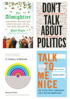 Collage of four book covers, clockwise from top left: The Almightier, Don't Talk About Politics, Talk to Me Nice, and A History of Brands