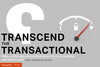 How to Transcend the Transactional: Fuel a Lifelong Love Affair with Your Customers and Employees