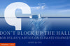 Don't Block Up the Hall: Bob Dylan's Advice on Climate Change?