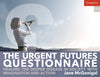 The Urgent Futures Questionnaire: Healing the Deeper Disease in Society with Imagination and Action