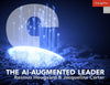The AI-augmented Leader