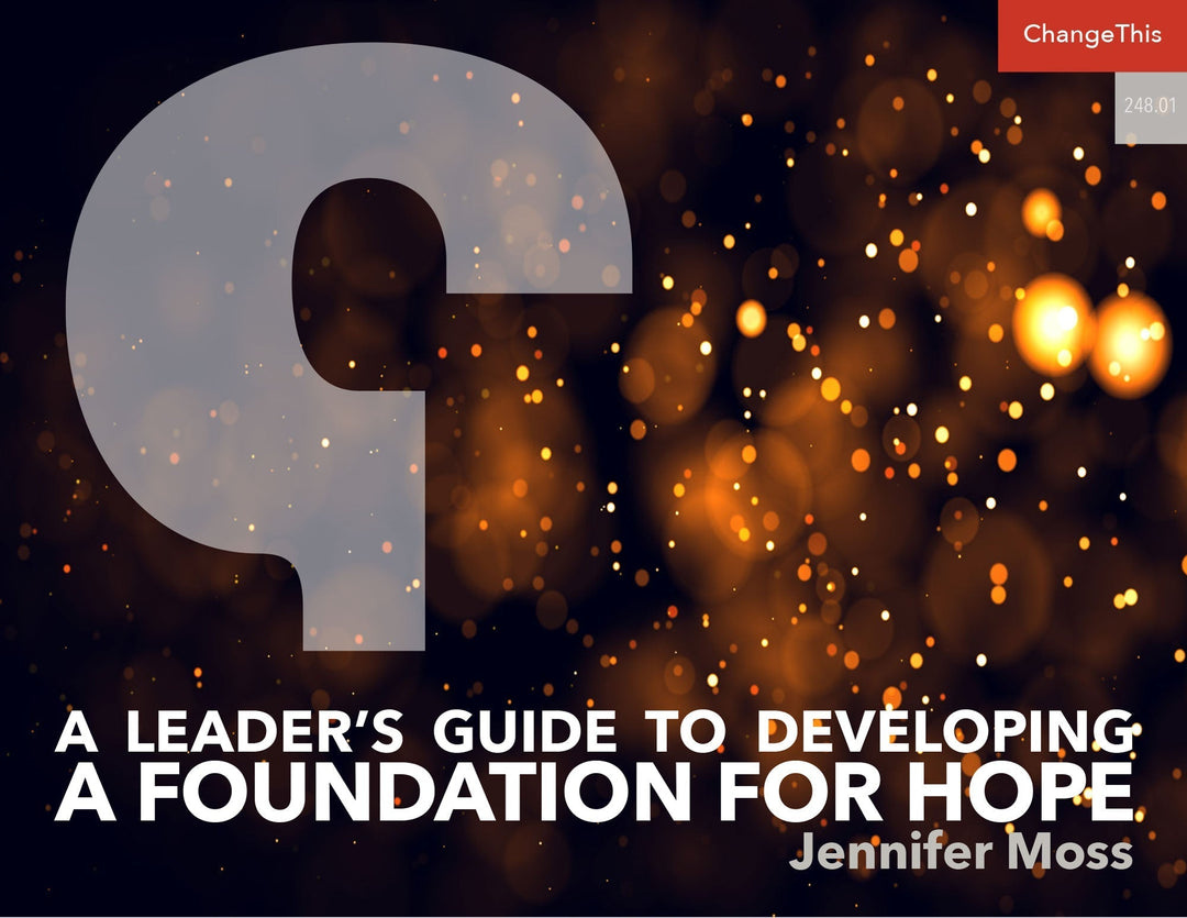 A Leader’s Guide to Developing a Foundation for Hope