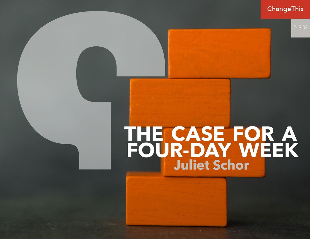 The Case for a Four-Day Week