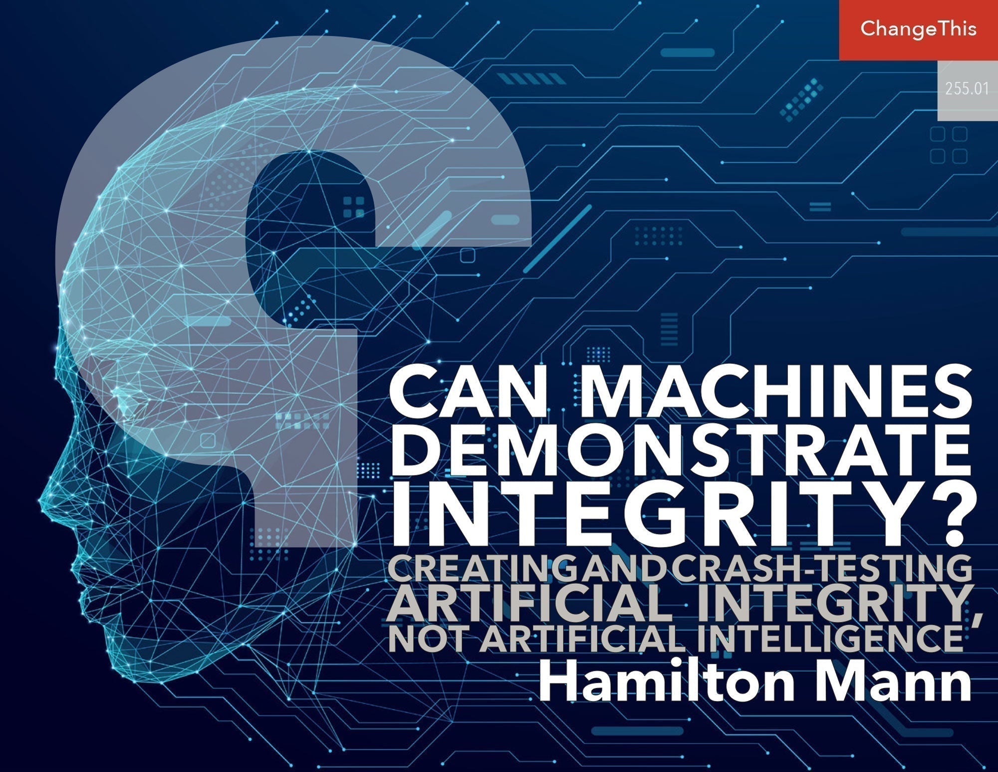 Can Machines Demonstrate Integrity? Creating and Crash-Testing Artific ...