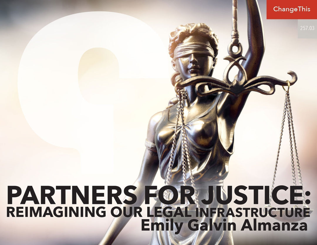 Partners for Justice: Reimagining Our Legal Infrastructure