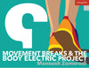 Movement Breaks and the Body Electric Project