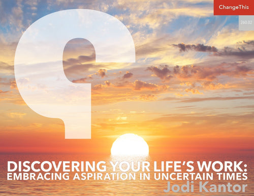Discovering Your Life’s Work: Embracing Aspiration in Uncertain Times